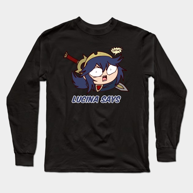 Lucina Says Long Sleeve T-Shirt by mattyburrito